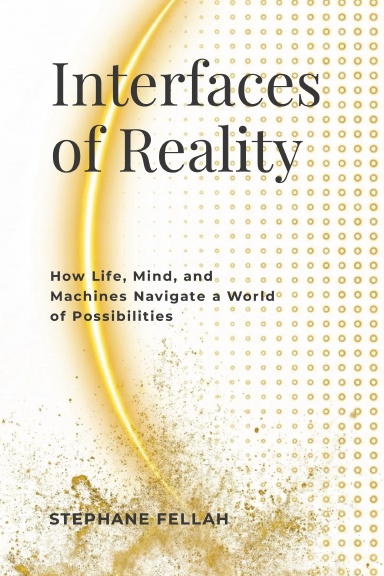 Interfaces of Reality