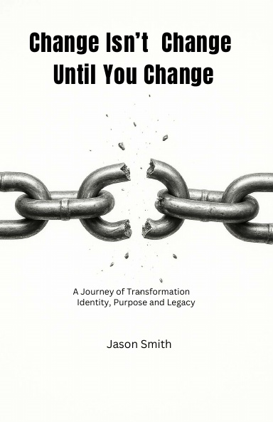 Change isn't Change until you Change