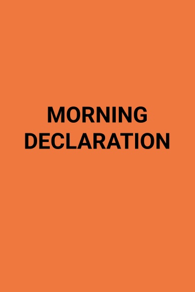 Morning Declaration