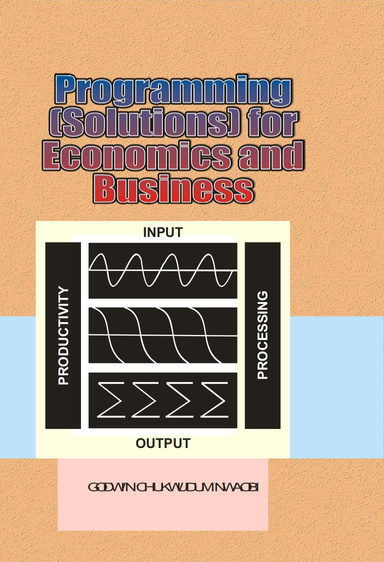 Programming Solutions for Economics and Business