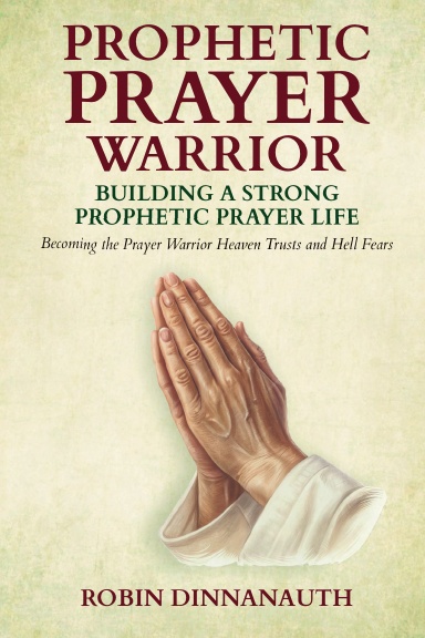 PROPHETIC PRAYER WARRIOR