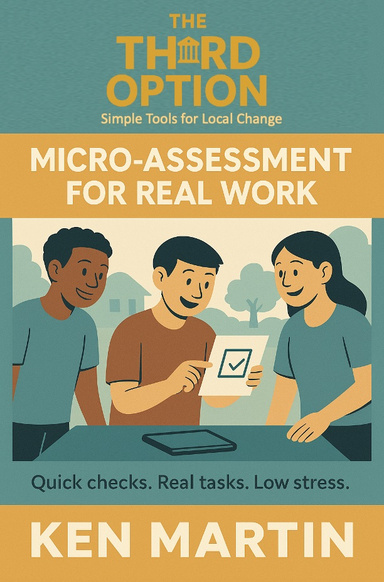 Micro-Assessment for Real Work