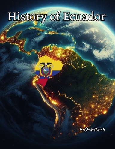The History of Ecuador