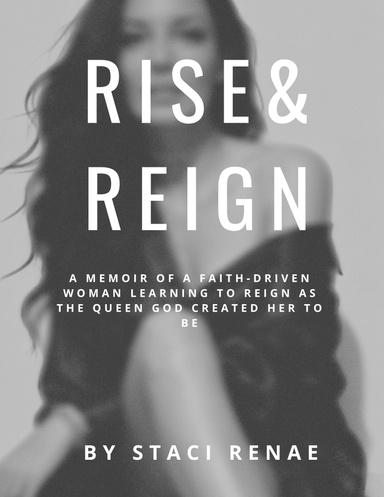 RISE & REIGN