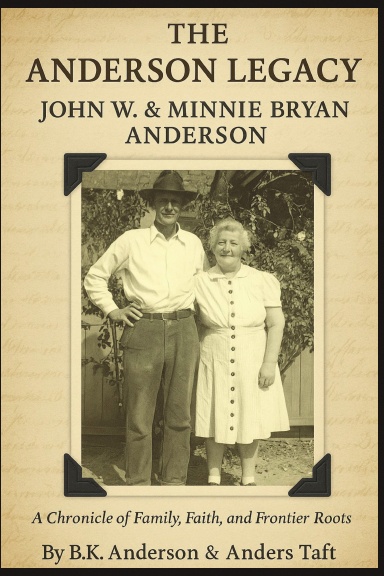 John Watson Anderson & Minnie May Bryan