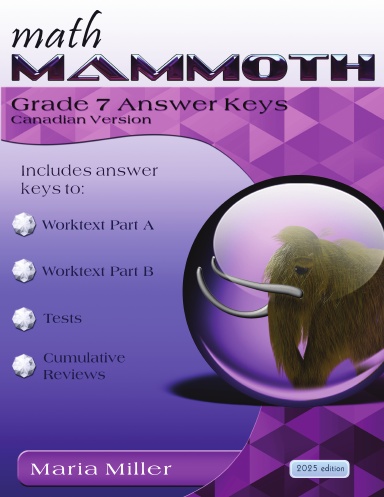 Math Mammoth Grade 7 Answer Keys (Canadian Version)