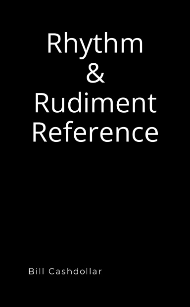 Drummers Rhythm & Rudiment Reference