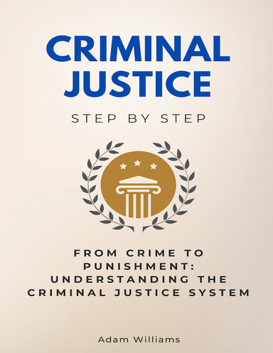 Criminal Justice Step by Step