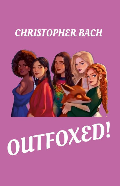 OUTFOXED!