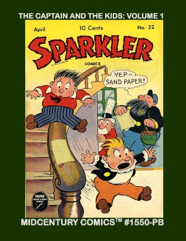 Captain And The Kids: Volume 1 (PB)