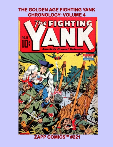 The Golden Age Fighting Yank Chronology: Volume 4