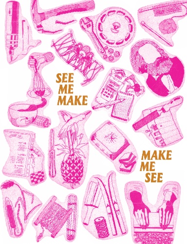 See Me Make, Make Me See