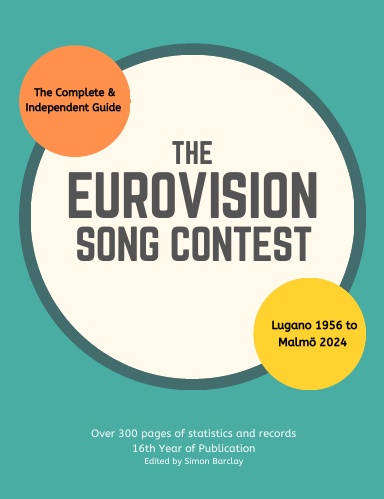 The Complete & Independent Guide to the Eurovision Song Contest 2024