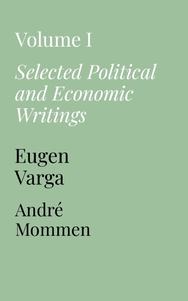 Selected Political and Economic Writings Part I