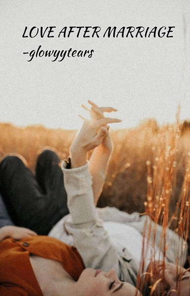 LOVE AFTER MARRIAGE part 1