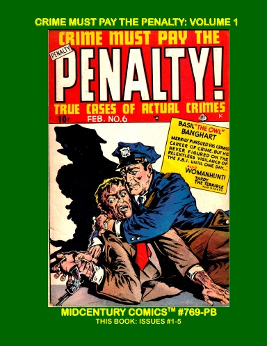 Crime Must Pay The Penalty: Volume 1 (PB)