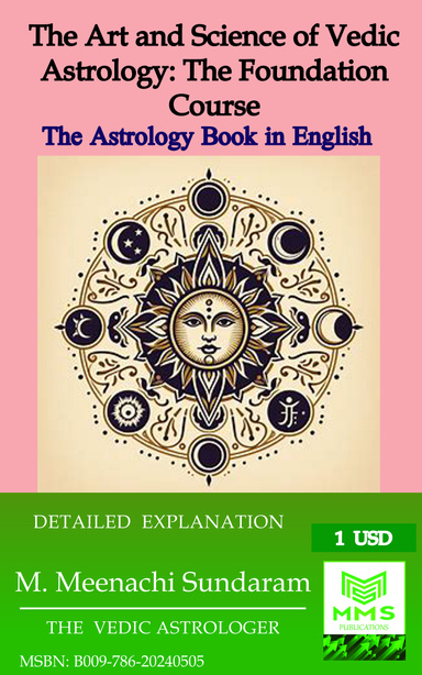 The Art and Science of Vedic Astrology: The Foundation Course (English)