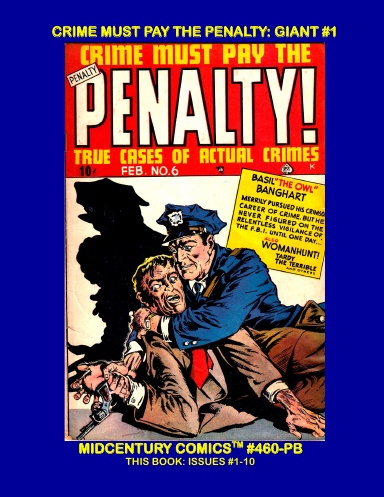 Crime Must Pay The Penalty: Giant #1 (PB)