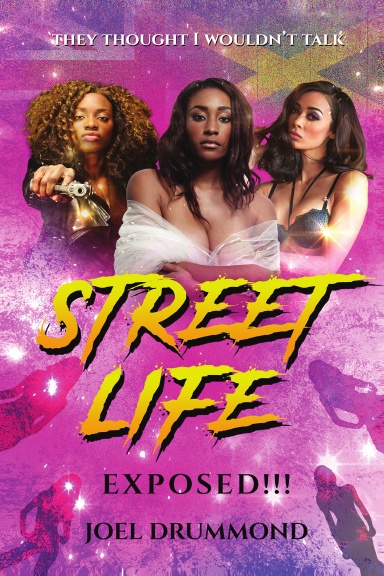 Street Life Exposed!!! (Women's Version)