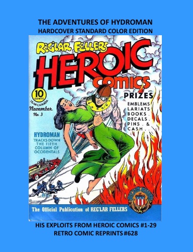 THE ADVENTURES OF HYDROMAN  HARDCOVER STANDARD COLOR EDITION