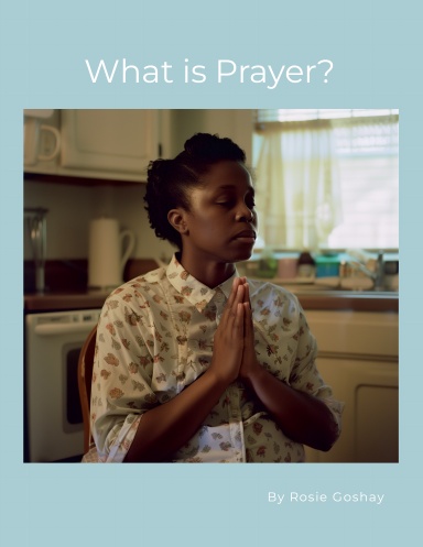 What is Prayer?