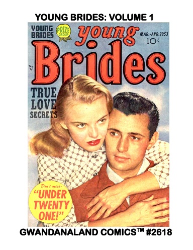 Young Brides Comics: Volume 1