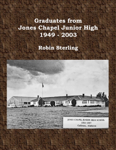 Graduates from Jones Chapel Junior High 1949 - 2003