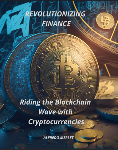 REVOLUTIONIZING FINANCE