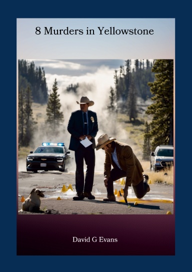 8 Murders in Yellowstone
