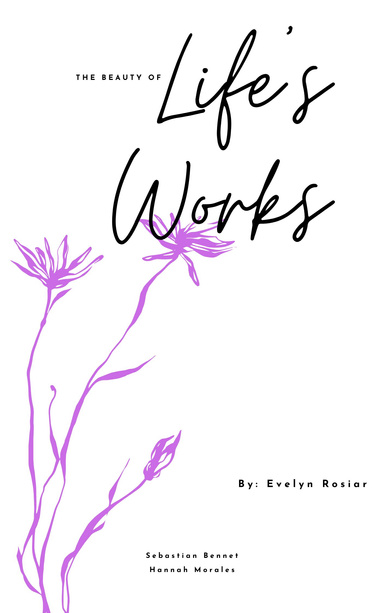 The Beauty of Life's Works
