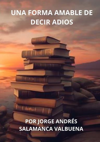 Una forma amable de decir adiós