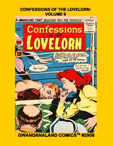 Confessions Of The Lovelorn: Volume 9