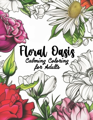 Floral Oasis Coloring Book