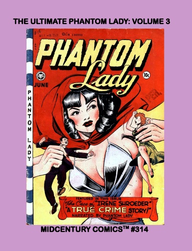 The Ultimate Phantom Lady: Volume 3