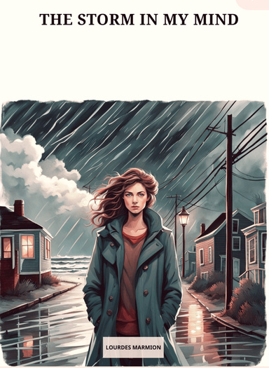 THE STORM IN MY MIND
