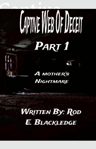 Captive Web Of Deceit