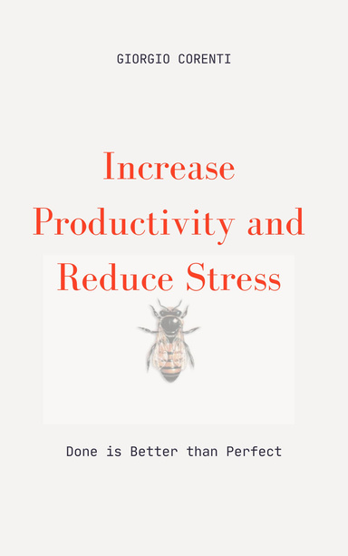 Increase Productivity and Reduce Stress