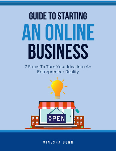 Guide To Starting An Online Business