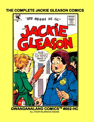 The Complete Jackie Gleason Comics (HC)
