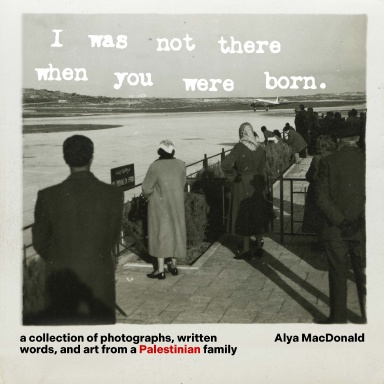 I Was Not There When You Were Born