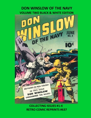 DON WINSLOW OF THE NAVY VOLUME TWO BLACK & WHITE EDITION