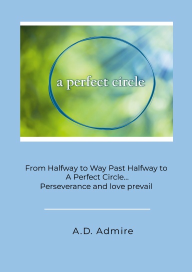 A Perfect Circle