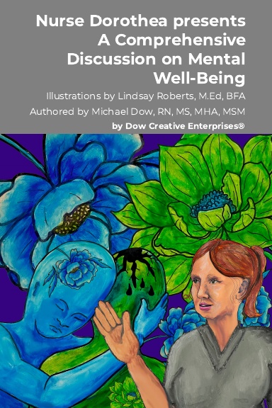 Nurse Dorothea presents A Comprehensive Discussion on  Mental Well-Being