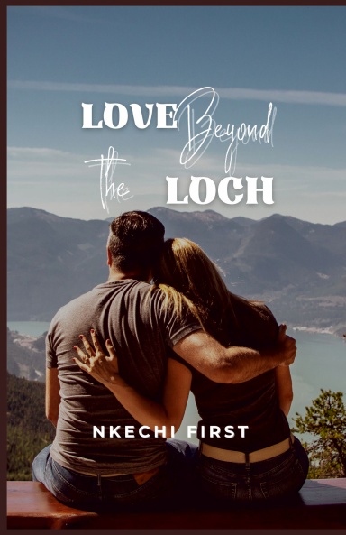 Love Beyond the Loch