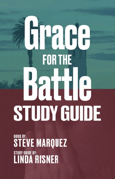 Grace For The Battle Study Guide