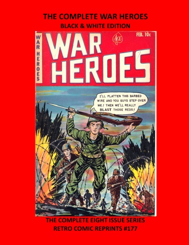 THE COMPLETE WAR HEROES BLACK & WHITE EDITION