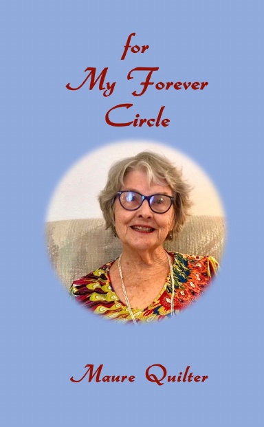 FOR MY FOREVER CIRCLE