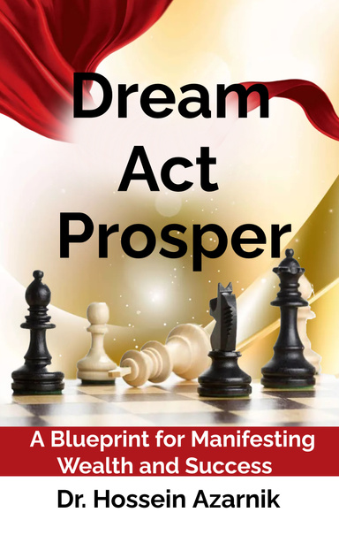 Dream, Act, Prosper