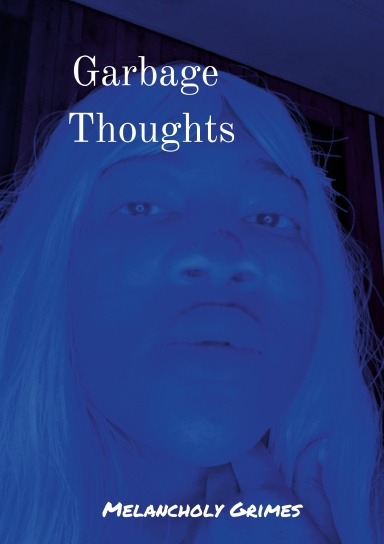 Garbage Thoughts
