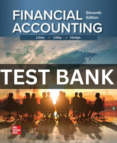 Test bank for financial accounting 11th edition